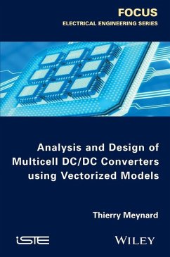 Analysis and Design of Multicell DC/DC Converters Using Vectorized Models (eBook, ePUB) - Meynard, Thierry