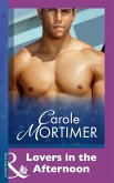 Lovers In The Afternoon (eBook, ePUB)