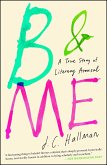 B & Me (eBook, ePUB) B & Me (eBook, ePUB)