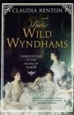 Those Wild Wyndhams (eBook, ePUB)