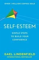 Self Esteem (eBook, ePUB) - Lindenfield, Gael