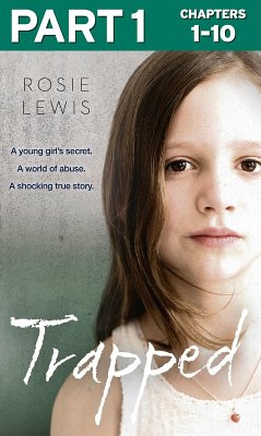 Trapped: Part 1 of 3 (eBook, ePUB) - Lewis, Rosie