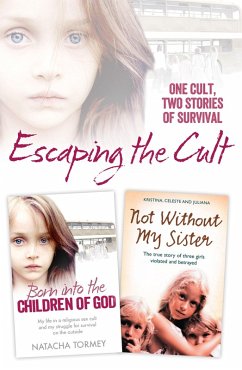 Escaping the Cult (eBook, ePUB) - Tormey, Natacha; Jones, Kristina; Jones, Celeste; Buhring, Juliana