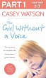 The Girl Without a Voice: Part 1 of 3... - Bild 1