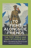To Fight Alongside Friends (eBook, ePUB) To Fight Alongside Friends (eBook, ePUB)