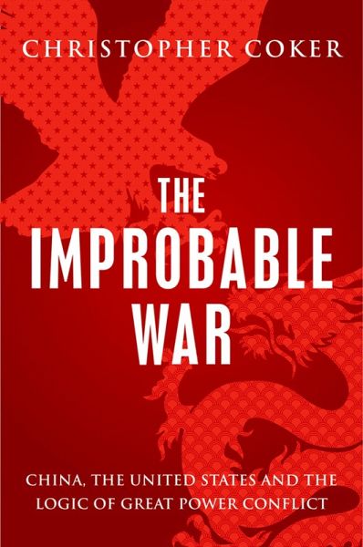The Improbable War (eBook, ePUB) The Improbable War (eBook, ePUB)