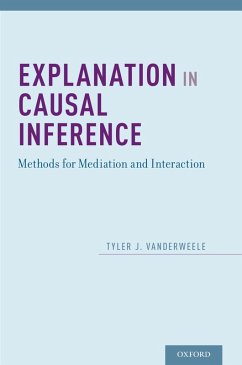 Explanation in Causal Inference (eBook, PDF) - Vanderweele, Tyler