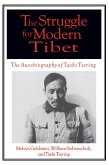 The Struggle for Modern Tibet: The Autobiography of Tashi Tsering (eBook, PDF)