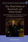 Third Duke of Buccleuch and Adam Smith (eBook, PDF)