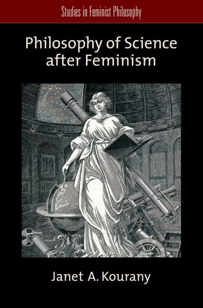 Philosophy of Science after Feminism (eBook, ePUB) Philosophy of Science after Feminism (eBook, ePUB)