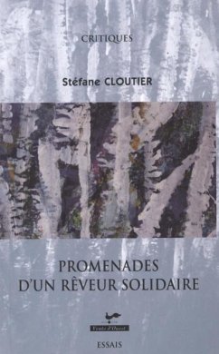 Promenades d'un reveur solidaire (eBook, ePUB) - Stefane Cloutier