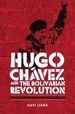 Hugo Chávez and the Bolivarian Revolution (eBook, ePUB)