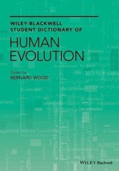 Wiley-Blackwell Student Dictionary of Human Evolution (eBook, PDF)