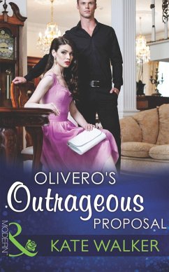 Olivero's Outrageous Proposal (eBook, ePUB) - Walker, Kate
