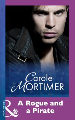A Rogue And A Pirate (eBook, ePUB) - Mortimer, Carole