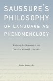 Saussure's Philosophy of Language as Phenomenology (eBook, PDF)