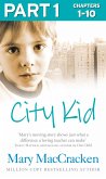 City Kid: Part 1 of 3 (eBook, ePUB)