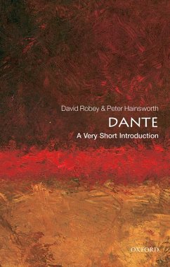 Dante: A Very Short Introduction (eBook, ePUB) - Hainsworth, Peter; Robey, David