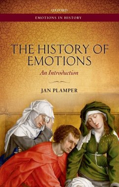 The History of Emotions (eBook, ePUB) - Plamper, Jan