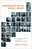 Composition in the Digital World (eBook, ePUB)