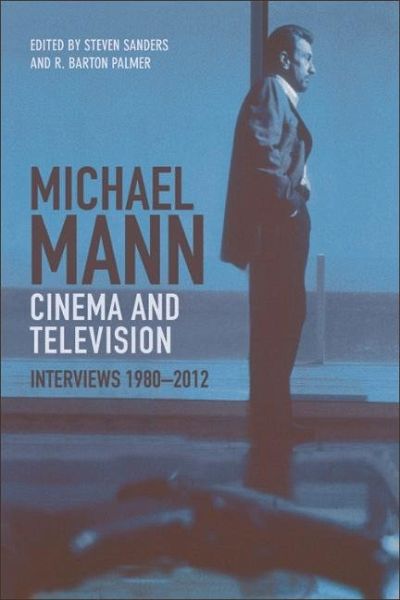 Michael Mann - Cinema and Television (eBook, PDF) Michael Mann - Cinema and Television (eBook, PDF)