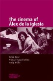 The cinema of Álex de la Iglesia (eBook, ePUB)