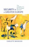 Security in a greater Europe (eBook, ePUB)