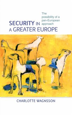 Security in a greater Europe (eBook, ePUB) - Wagnsson, Charlotte