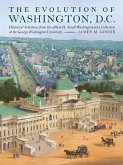 The Evolution of Washington, DC (eBook, ePUB) The Evolution of Washington, DC (eBook, ePUB)