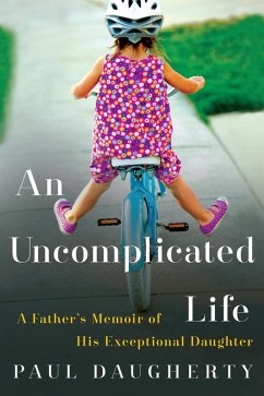An Uncomplicated Life (eBook, ePUB) - Daugherty, Paul
