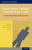 Identified versus Statistical Lives (eBook, PDF) Identified versus Statistical Lives (eBook, PDF)