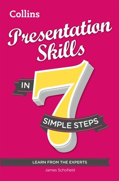 Presentation Skills in 7 simple steps (eBook, ePUB) - Schofield, James