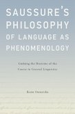 Saussure's Philosophy of Language as Phenomenology (eBook, ePUB)