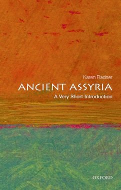 Ancient Assyria: A Very Short Introduction (eBook, ePUB) - Radner, Karen