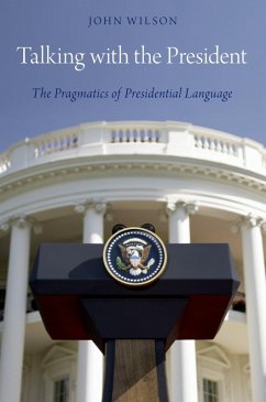 Talking with the President (eBook, ePUB) - Wilson, John