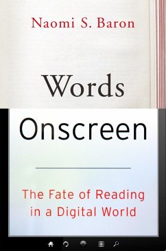 Words Onscreen (eBook, ePUB) - Baron, Naomi S.