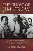 The Ghost of Jim Crow (eBook, ePUB) The Ghost of Jim Crow (eBook, ePUB)