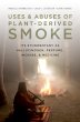 Uses and Abuses of Plant-Derived Smoke... - Bild 1