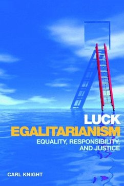 Luck Egalitarianism (eBook, PDF) - Knight, Carl