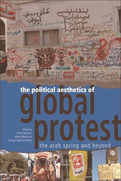Political Aesthetics of Global Protest (eBook, PDF) Political Aesthetics of Global Protest (eBook, PDF)