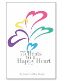 75 Beats to a Happy Heart (eBook, ePUB)