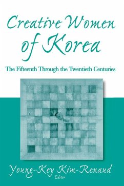 Cover Creative Women of Korea: The Fifteenth Through the Twentieth Centuries (eBook, PDF)