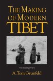 The Making of Modern Tibet (eBook, ePUB)