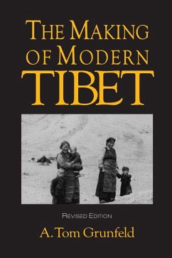 The Making of Modern Tibet (eBook, ePUB) - Grunfeld, A. Tom