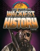 World's Wackiest History (eBook, PDF)