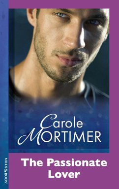 The Passionate Lover (eBook, ePUB) - Mortimer, Carole