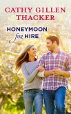 Honeymoon For Hire (eBook, ePUB)