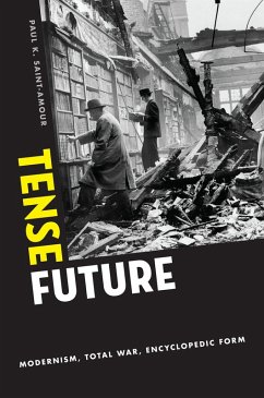 Tense Future (eBook, PDF) - Saint-Amour, Paul K.