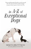 An A-Z of Exceptional Dogs (eBook, ePUB) An A-Z of Exceptional Dogs (eBook, ePUB)