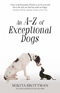 An A-Z of Exceptional Dogs (eBook, ePUB) - Brottman, Mikita